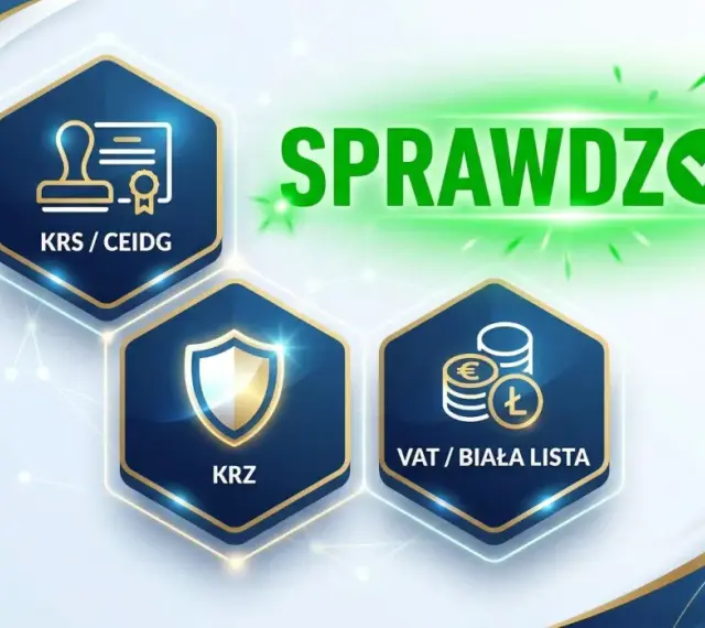 Sprawdź swoją firmę w KRS/CEIDG, KRZ (krajowy rejestr zadłużonych) i VAT/białej liście.